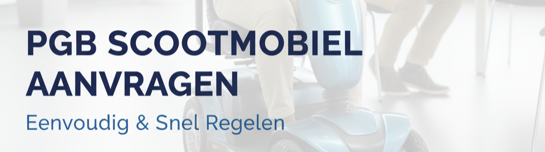 PGB Scootmobiel Aanvragen