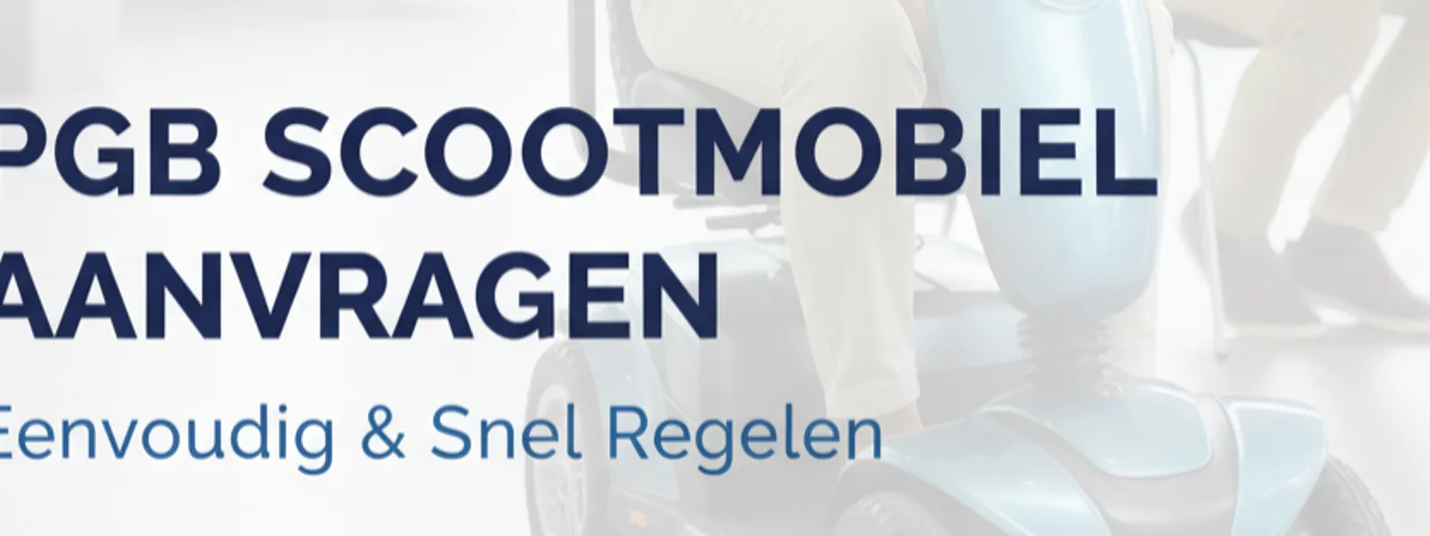 PGB Scootmobiel Aanvragen